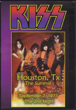 Kiss : Houston - The Summit 1977 Vol.2